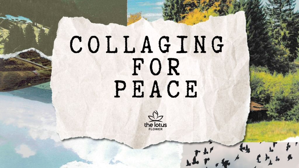 Collaging for Peace