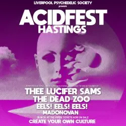 Acidfest Hastings with Thee Lucifer Sams, The Dead Zoo + More